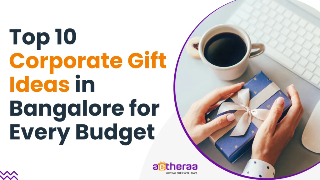 Best Corporate Gift company in Bangalore for Every Budget