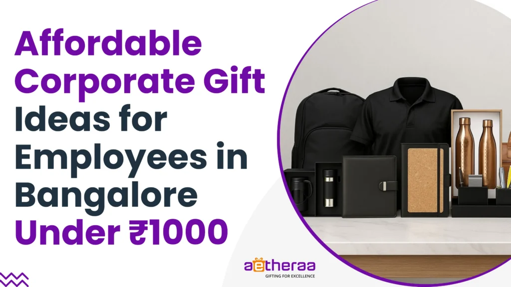 Affordable Corporate Gift Ideas for Employees in Bangalore