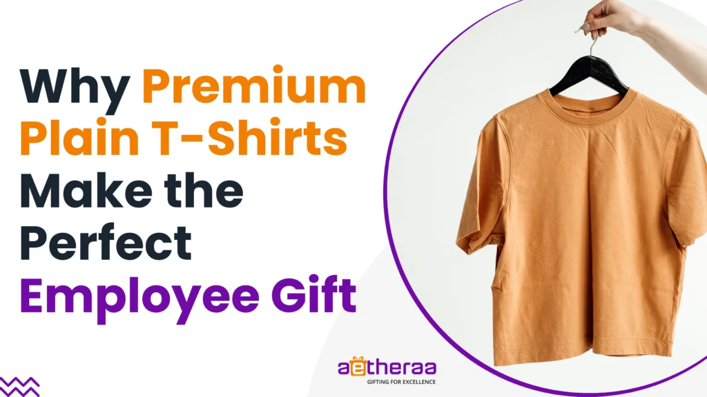 Plain T Shirts Make the Perfect Employee Gift