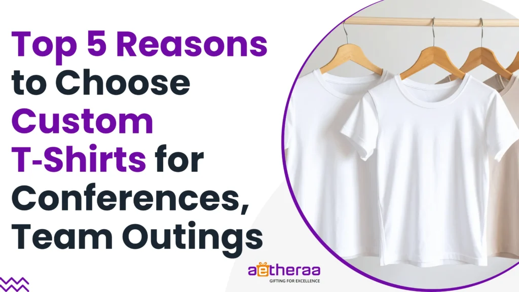 Choose Custom T‑Shirts for Conferences, Team Outings & Product Launches