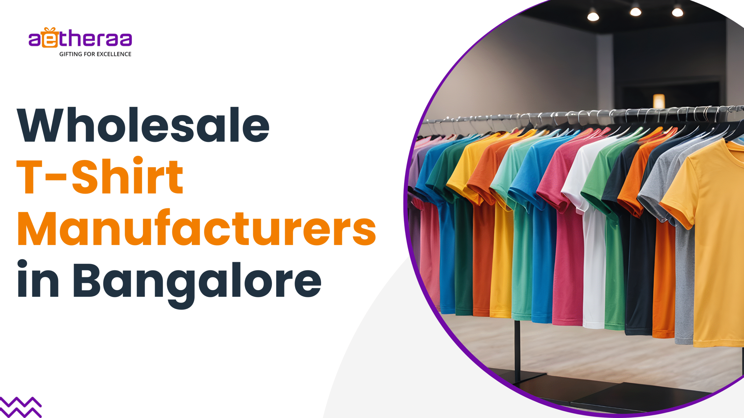 Wholesale T-Shirt Manufacturers in Bangalore: Affordable Bulk Solutions with Aetheraa